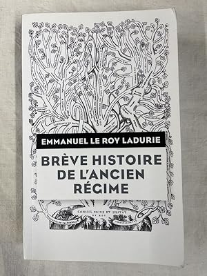 Image du vendeur pour Brve histoire de l'Ancien Rgime. Du XVe au XVIIIe sicle mis en vente par LIBRAIRIE GIL-ARTGIL SARL