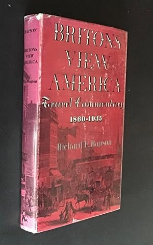 Britons View America. Travel Commentary 1860-1935