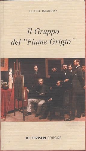 Seller image for Il gruppo del Fiume Grigio for sale by libreria biblos