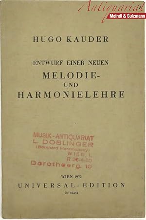 Seller image for Entwurf einer neuen Melodie- und Harmonielehre. for sale by Antiquariat MEINDL & SULZMANN OG