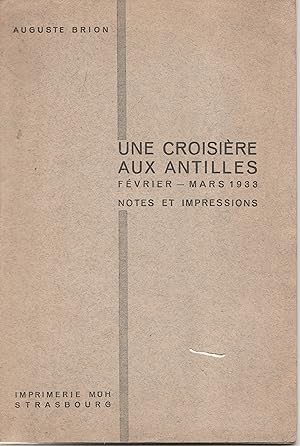 Une croisière aux Antilles. Février-mars 1933. Notes et impressions