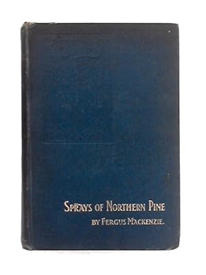 Imagen del vendedor de Sprays of Northern Pine a la venta por World of Rare Books