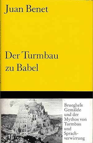 Der Turmbau zu Babel. Essay.