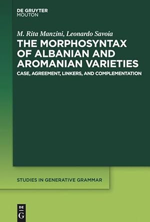 Image du vendeur pour The Morphosyntax of Albanian and Aromanian Varieties mis en vente par moluna