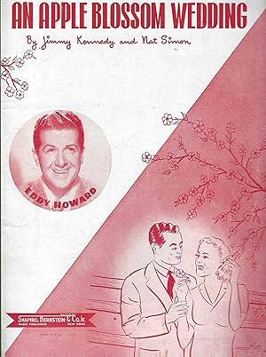 Seller image for An Apple Blossom Wedding (Photo of Eddy Howard on Front) for sale by Vada's Book Store