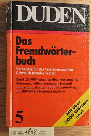 Duden "Fremdwörterbuch". Band 5. bearb. von Wolfgang Müller unter Mitw. von Rudolf Köster u. Mari...
