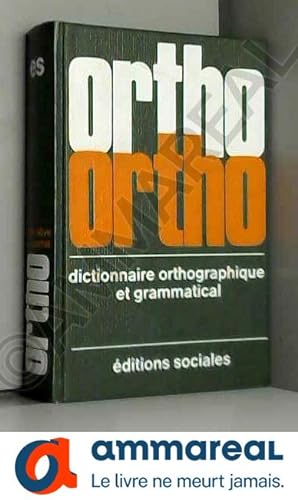 Bild des Verkufers fr Ortho vert : Dictionnaire orthographique et grammatical. zum Verkauf von Ammareal