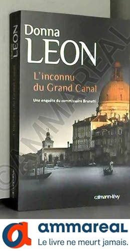 Seller image for L'Inconnu du grand canal for sale by Ammareal