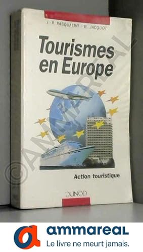 Bild des Verkufers fr TOURISMES EN EUROPE zum Verkauf von Ammareal