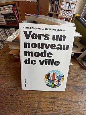 Bild des Verkufers fr Vers un nouveau mode de ville zum Verkauf von Des livres et vous