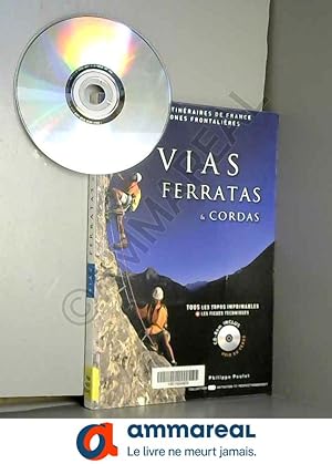 Bild des Verkufers fr Vias Ferratas et Cordas (avec CD-Rom) zum Verkauf von Ammareal