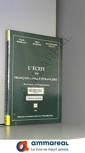 Seller image for L'crit en Franais Langue Etrangre : Rflexions et propositions, tome 2 for sale by Ammareal