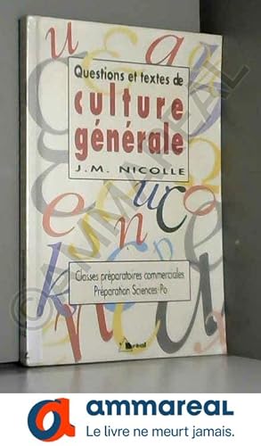 Seller image for Questions et textes de culture gnrale classes prparatoires commerciales et sciences-po for sale by Ammareal
