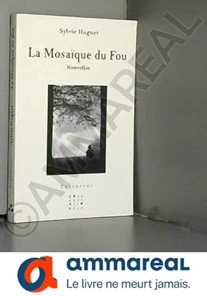 Image du vendeur pour La Mosaque du Fou mis en vente par Ammareal