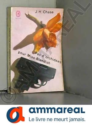 Image du vendeur pour Pas d'orchides pour Miss Blandish mis en vente par Ammareal