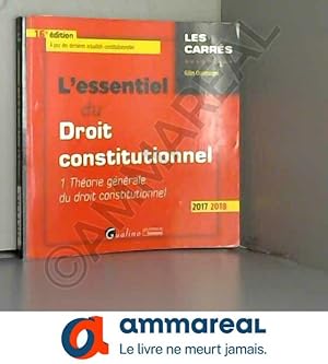 Image du vendeur pour L'essentiel du droit constitutionnel: Tome 1, Thorie gnrale du droit constitutionnel mis en vente par Ammareal