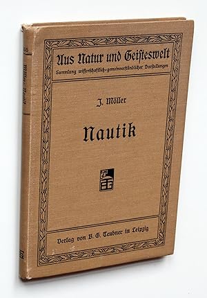 Seller image for Nautik [Aus Natur und Geisteswelt 255] for sale by Versandantiquariat Hsl