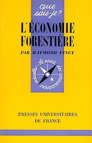 Economie forestière (L'), "Que Sais-Je ?" n°1491