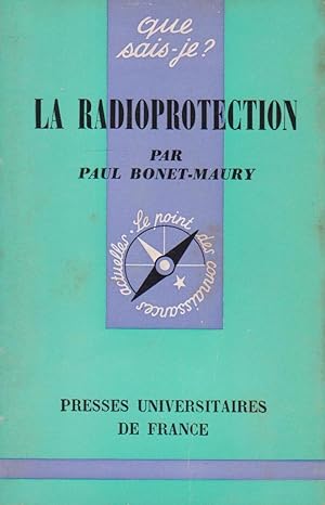 Radioprotection (La), "Que Sais-Je ?" n°1347