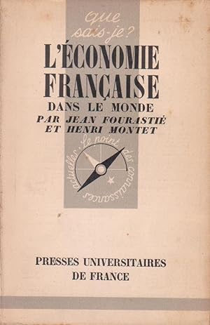 Economie française dans le monde (L'), "Que Sais-Je ?" n°191
