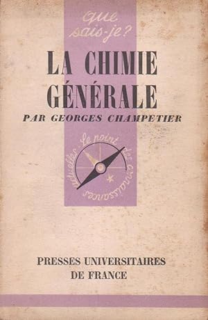 Chimie générale (La), "Que Sais-Je ?" n°207