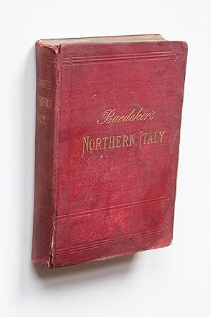 Seller image for Italy. First part: Northern Italy including Leghorn, Florence, Ravenna, The island of Corsica, and routes through France, Switzerland, and Austria. 5th remodelled revision. for sale by Versandantiquariat Hsl