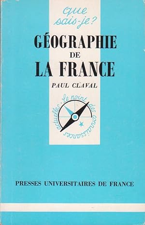 Géographie de la France, "Que Sais-Je ?" n°1239