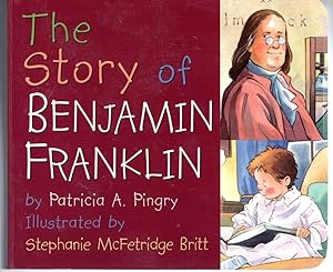 Image du vendeur pour The Story of Benjamin Franklin mis en vente par Dorley House Books, Inc.