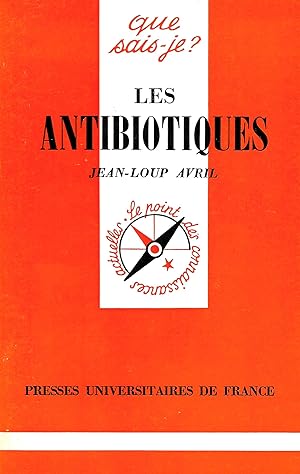 Antibiotiques (Les), "Que Sais-Je ?" n°1803