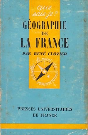 Géographie de la France, "Que Sais-Je ?" n°1239