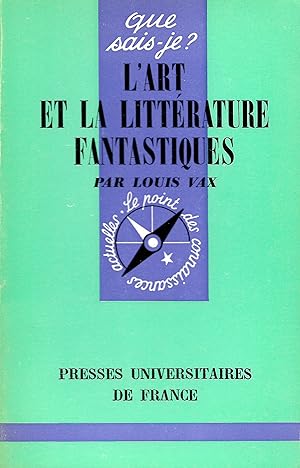 Art et la littérature fantastiques (L'), "Que Sais-Je ?" n°907