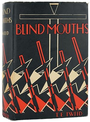 Bild des Verkufers fr Blind Mouths. A Novel. zum Verkauf von Blackwell's Rare Books ABA ILAB BA