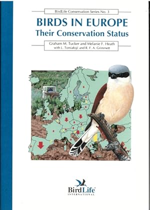 Imagen del vendedor de Birds in Europe: Their Conservation Status a la venta por PEMBERLEY NATURAL HISTORY BOOKS BA, ABA