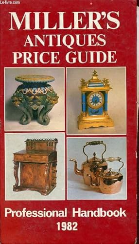 Bild des Verkufers fr Miller's antiques price guide 1982 - Volume3. zum Verkauf von Le-Livre