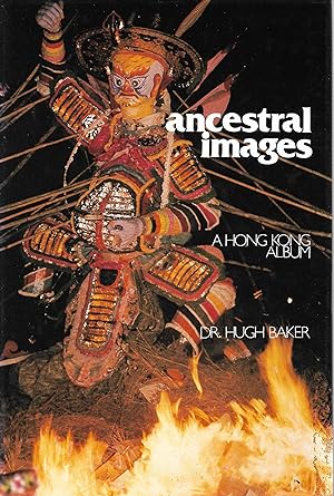 Seller image for Ancestral Images : A Hong Kong Album for sale by Trinders' Fine Tools
