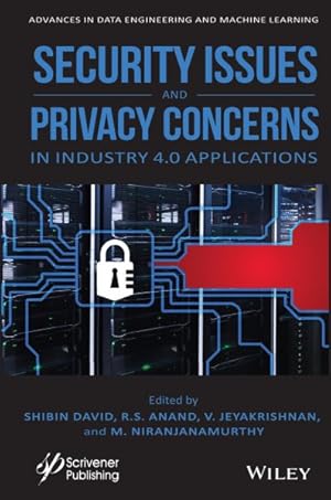 Seller image for Security Issues and Privacy Concerns in Industry 4.0 Applications for sale by GreatBookPrices