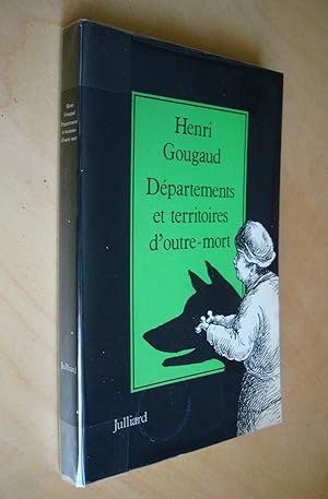 Bild des Verkufers fr Dpartements et territoires d'outre-mort zum Verkauf von Au Coeur  l'Ouvrage