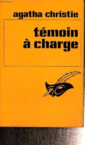 Image du vendeur pour Tmoin  charge - Huit nouvelles indites (Collection "Le Masque", n1084) mis en vente par Le-Livre