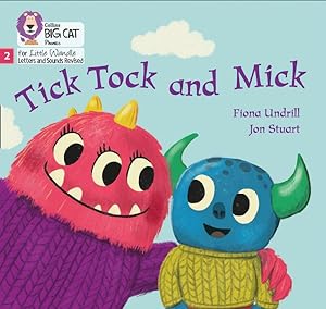 Image du vendeur pour Tick Tock And Mick mis en vente par GreatBookPrices