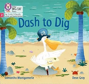 Image du vendeur pour Dash To Dig mis en vente par GreatBookPrices