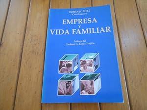 Image du vendeur pour Empresa y vida familiar. IV Coloquio de tica empresarial y econmica. Prlogo de Alfonso Lpez Trujillo. mis en vente par Librera Camino Bulnes