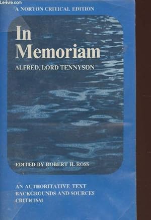 Immagine del venditore per Alfred, Lord Tennyson in memoriam- an authoritative text backgrounds and sources criticism venduto da Le-Livre