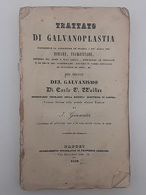 Trattato di galvanoplastia : contenente la descrizione de' processi i piu' facili per dorare, ina...