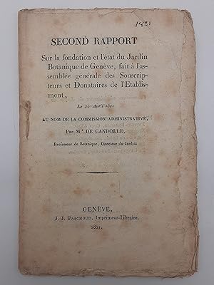 Bild des Verkufers fr Second rapport sur la fondation et l'e?tat du Jardin botanique de Gene?ve :fait a? l'assemble?e ge?ne?rale des souscripteurs et donataires de l'e?tablissement, le 30 avril 1821. zum Verkauf von Zephyr Books