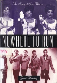 Seller image for Nowhere To Run: The Story Of Soul Music for sale by Never Too Many Books