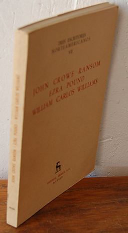 Immagine del venditore per TRES ESCRITORES NORTEAMERICANOS VII JOHN CROWE RANSOM, EZRA POUND, WILLIAM CARLOS WILLIAMS venduto da EL RINCN ESCRITO