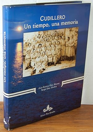 Seller image for CUDILLERO. UN TIEMPO, UNA MEMORIA for sale by EL RINCN ESCRITO