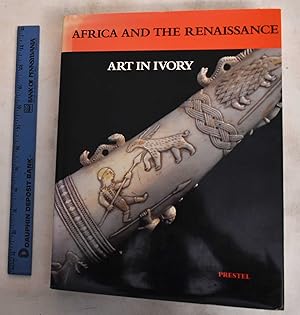 Seller image for Africa And The Renaissance: Art In Ivory for sale by Mullen Books, ABAA