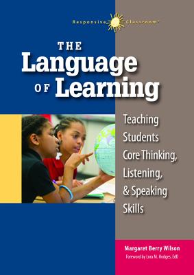 Immagine del venditore per The Language of Learning: Teaching Students Core Thinking, Listening, and Speaking Skills (Paperback or Softback) venduto da BargainBookStores