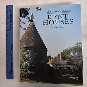 English Domestic Architecture: Kent Houses